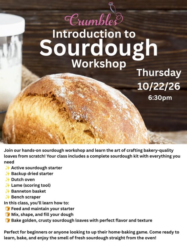 flyer from crumbles by nicole advertising her sourdough workshop for beginners